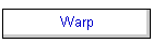 Warp